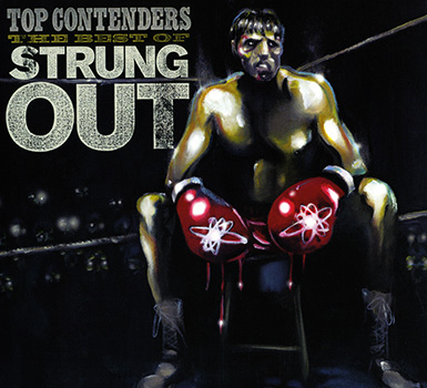 Top Contenders: The Best Of Strung Out